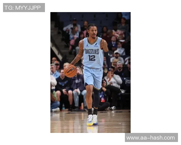 无莫熊展现强大韧性本赛季莫兰特缺席时灰熊战绩反超